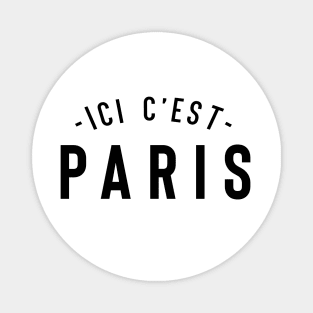 ICI C'EST PARIS - HERE IS PARIS - Soccer Souvenir For Fans Magnet